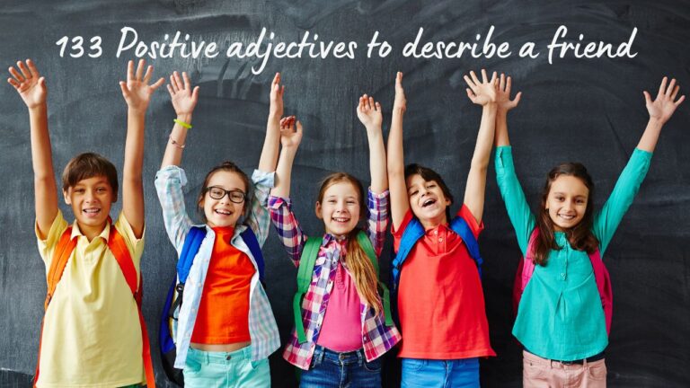 unique adjectives to describe a friend