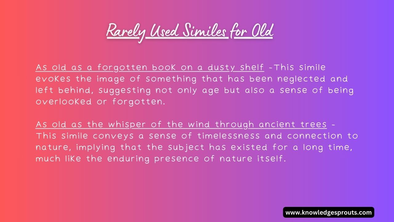 Rarely Used Similes for Old creative similes for old